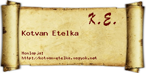 Kotvan Etelka névjegykártya